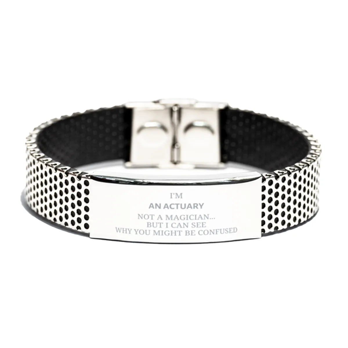 Badass Actuary Gifts, I'm Actuary not a magician, Sarcastic Stainless Steel Bracelet for Actuary Birthday Christmas for  Men, Women, Friends, Coworkers